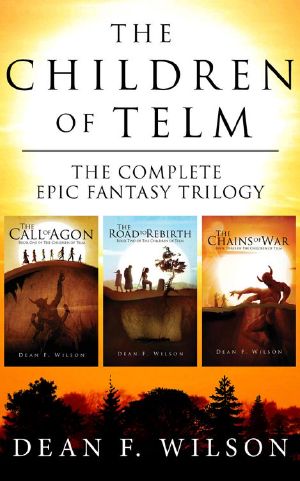 [The Children of Telm 01] • The Children of Telm - the Complete Epic Fantasy Trilogy